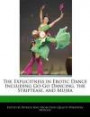 The Explicitness in Erotic Dance Including Go-Go Dancing, the Striptease, and Mujra