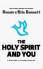 The Holy Spirit and You: A Study Guide to the Spirit-Filled Life