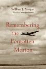 Remembering the Forgotten Merton