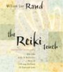 The Reiki Touch: Complete Home Learning System