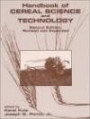 Handbook of Cereal Science and Technology, Second Edition, (Food Science and Technology (Marcel Dekker, Inc.), V. 99.)