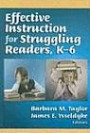 Effective Instruction for Struggling Readers K-6 (Language and Literacy) (Language and Literacy Series (Teachers College Pr))