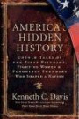 America's Hidden History LP: Untold Tales of the First Pilgrims, Fighting Women, and Forgotten Founders Who Shaped a Nation