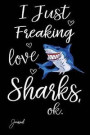 I Just Freaking Love Sharks Ok Journal: Dot Grid Notebook 110 Dotted Pages 6x 9 With Shark Print On The Cover