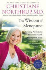 The Wisdom of Menopause (3rd Edition): Creating Physical and Emotional Health During the Change