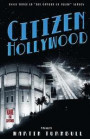 Citizen Hollywood (Hollywood's Garden of Allah novels Book 3)