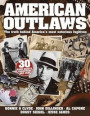 American Outlaws: True Stories of the Most Wanted: Wild West Outlaws, Bank Robbers, Mobsters, Mafia, and More