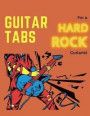 Guitar Tabs for a Hard Rock Guitarist: Write Down Your own Rock Guitar Tab Music! Blank Sheet Music Paper Tablature for Guitar Songs and Chords