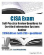 CISA Exam Self-Practice Review Questions for Certified Information Systems Auditor: 2016 Edition (with 200+ questions)