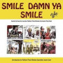 Smile Damn Ya Smile: Social Cartoons By Two-Time Pulitzer Prize Winning Cartoonist Paul Szep