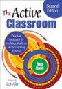 The Active Classroom: Practical Strategies for Involving Students in the Learning Process