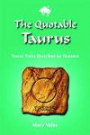 The Quotable Taurus: Taurus Traits Described by Taureans (Quotable Zodiac)