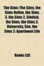 The Sims: The Sims, the Sims Online, the Sims 3, the Sims 2, Simlish, the Sims, the Sims 2: University, Sim, the Sims 2: Apartment Life