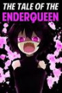 The Tale of the EnderQueen: An Unofficial Novel Based on A Minecraft True Story (Minecraft Unofficial)