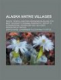 Alaska native villages: recent federal assistance exceeded $3 billion