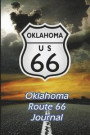 Oklahoma Route 66 Journal: 150 Page Ruled Journal/Diary: Log Your Musings and Track Your Adventures Along America's Mother Road