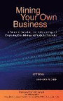 Mining Your Own Business: A Primer for Executives on Understanding and Employing Data Mining and Predictive Analytics