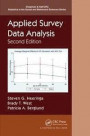 Applied Survey Data Analysis, Second Edition (Chapman & Hall/CRC Statistics in the Social and Behavioral Sciences)