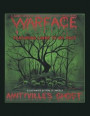 Amityville's Ghost: Warface: Featuring Links to My Past A Short Story of Horror