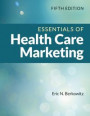 Essentials of Health Care Marketing