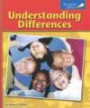Understanding Differences (Spyglass Books People and Cultures Around the World and Phys)