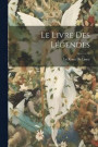 Le Livre Des Lgendes