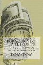 Powering Up For Your Next Level Profits: The Benefits Of Financial Education & Empowerment To Prime The Pump For Financial Flow