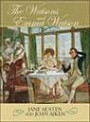 The Watsons and Emma Watson: Jane Austen's Unfinished Novel Completed by Joan Aiken