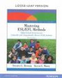 Mastering ESL/EFL Methods: Differentiated Instruction for Culturally and Linguistically Diverse (CLD) Students, Enhanced Pearson eText with Loose-Leaf Version -- Access Card Package (3rd Edition)