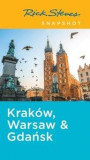 Rick Steves Snapshot Krak w, Warsaw & Gdansk