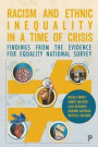 Ethnic Inequalities in a Time of Crisis