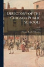 Directory of the Chicago Public Schools; 1905/06