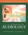 Introduction to Audiology, Enhanced Pearson eText -- Access Card (12th Edition)