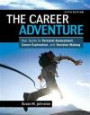 The Career Adventure: Your Guide to Personal Assessment, Career Exploration, and Decision Making (5th Edition)