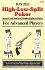 High Low Split Poker, Seven-Card Stud and Omaha Eight-Or-Better for Advanced Players (Advance Player)
