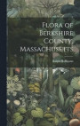 Flora of Berkshire County, Massachusetts