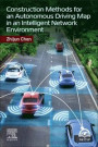 Construction Methods for an Autonomous Driving Map in an Intelligent Network Environment