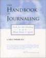 The Handbook of Journaling: Tools for the Healing of Mind Body & Spirit (Second Edition)