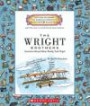The Wright Brothers: Inventors Whose Ideas Really Took Flight (Getting to Know the World's Greatest Inventors and Scientists)