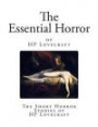 The Essential Horror of H P Lovecraft: The Short Horror Stories of HP Lovecraft (Classic Short Horror Stories by HP Lovecraft)