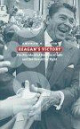 Reagan's Victory: The Presidential Election of 1980 And the Rise of the Right (American Presidential Elections)
