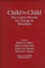 Child by Child: The Comer Process for Change in Education