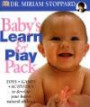 Baby's Learn & Play Pack: Toys-Games-Activities to Develop Your Baby's Natural Abilities with Book and Cards and Cassette(s) and Toy and Other