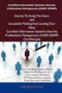 Certified Information Systems Security Professional Management (CISSP-ISSMP) Secrets To Acing The Exam and Successful Finding And Landing Your Next ... Management (CISSP-ISSMP) Certified Job