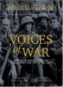 Voices of War : Stories of Service from the Home Front and the Front Lines