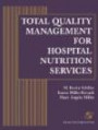 Total Quality Management for Hospital Nutr Service