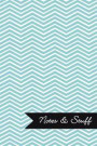 Notes & Stuff - Lined Notebook with Caribbean Blue Chevron Pattern Cover: 101 Pages, Medium Ruled, 6 x 9 Journal, Soft Cover