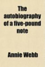 The autobiography of a five-pound note