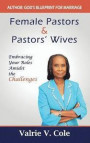Female Pastors and Pastors' Wives: Embracing your Roles amidst the Challenges