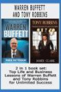 Warren Buffett and Tony Robbins: 2 in 1 book set : Top Life and Business Lessons of Warren Buffett and Tony Robbins for Unlimited Success ( Warren ... and Money, Investing Basics) (Volume 2)